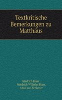Textkritische Bemerkungen Zu Matthaus (German Edition)