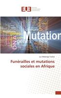 Funérailles Et Mutations Sociales En Afrique