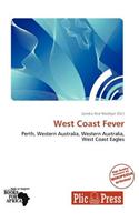 West Coast Fever: (English)