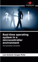 Real-time operating system in a microcontroller environment