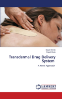 Transdermal Drug Delivery System
