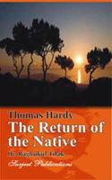 THOMAS HARDY: THE RETURN OF THE NATIVE