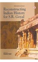 Reconstructing Indian History For S.R.Goyal (4Vols.Set)