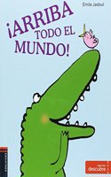 Arriba Todo el Mundo!