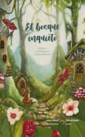 El bosque inquieto. Poemas y adivinanzas sobre animales