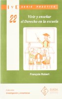 Vivir y ensenar el derecho en la escuela