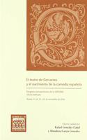El teatro de Cervantes y el nacimiento de la comedia espanola