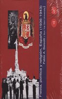 Fiesta, politica y religion, Espana (1936-1943) (Spanish Edition)