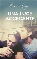 Una Luce Accecante