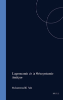 L'Agronomie de la Mésopotamie Antique