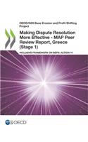 Making Dispute Resolution More Effective - MAP Peer Review Report, Greece (Stage 1)