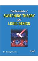 Fundamentals of Switching Theory and Logic Design