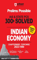 Arihant Prelims Possible IAS and State PCS Examinations 300+ Solved Chapterwise Topicwise (1990-2023) Indian Economy 3000+ Questions With Explanations PYQs Revision Bullets Topical Mindmap Errorfree 2024 Edition