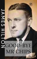 Good-bye, Mr. Chips (Hardcover Library Edition)