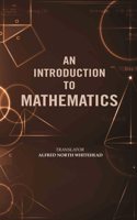 An Introduction to Mathematics [Hardcover]