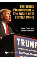 Trump Phenomenon and the Future of Us Foreign Policy