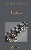 3 Esquisses (Flute with optional Piano)