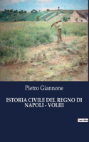 Istoria Civile del Regno Di Napoli - Voliii