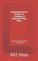 Comprehensive Guide to Trading