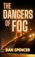 Dangers of Fog