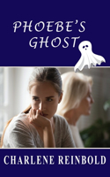 Phoebe's Ghost