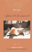 Recueil d'Apaisement et Empuissancement