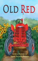 Old Red: Un vecchio trattore ottiene una nuova vita