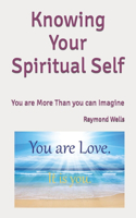 Knowing Your Spiritual Self