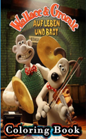 Wallace And Gromit Coloring Book: Perfect Coloring Book For Wallace And Gromit Lovers - Ultimate Coloring Pages With High Quality Image - Relief Stress And Relax - Coloring Book For 