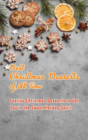 Best Christmas Desserts of All Time