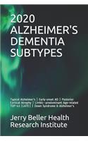 2020 Alzheimer's Dementia Subtypes