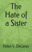 Hate of a Sister