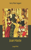 Joan Haste: Large Print