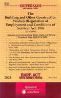 (Code B-11) The Building And Other Construction Workers (Regulation Of Employment And Conditions Of Service) Act, 1996- Bare Act [2021 Edn.]