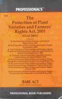 Protection Of Plant Varieties & Farmersâ€™ Rights Act, 2001 Alongwith Rules & Regulations