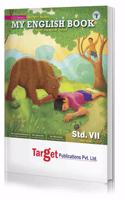 Std 7 My English Book - Perfect Series | Marathi & Semi English Medium | Maharashtra State Board | Includes Glossary, Summary, Paraphrases, Grammar, Writing Skills & Activity Based Questions