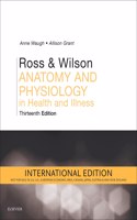 Ross And Wilson Anatomy And Physiology In Health And Illness, International Edition Waugh