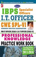 Kiranâ€™s IBPS Specialist Officer I.T. Officer CWE â€“ VI Professional Knowledge Practice work Book - 1754