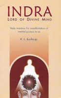 Indra - Lord Of Divine Mind