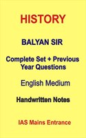 Complete History optional Class Notes with Previous year Questions For IAS Mains by Balyan Sir