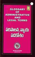 Glossary of Administrative and Legal Terms [ TELUGU ACADEMI ]