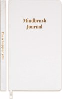 Mindbrush Journal: Daily Gratitude Journal For Women & Men; Undated Life Planner For Self-Love, Self-Care, Mindfulness & Reflection; Stress & Anxiety Relief; Guided Prompts Journal Book, Habit Tracker