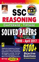 Kiranâ€™S Ssc Reasoning Chapterwise & Typewise Solved Papers 8700+ Objective Questions - English - 1999-April 2017
