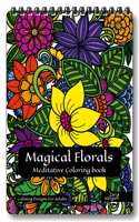 Zen Sangam Magical Florals Meditative Art Coloring Book For Adults (Calming Floral Doodle Designs)