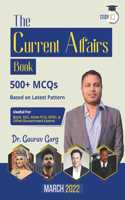 The Current Affairs Book 500+ MCQ's March 2022 by Dr. Gaurav Garg