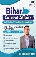 Bihar 500+ Most Important Current Affairs Mcqs For 2022 By Dr. Gaurav Garg | Current Affairs Book 2022(English Edition)