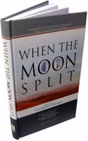 When The Moon Split: A Biography Of Prophet Muhammad