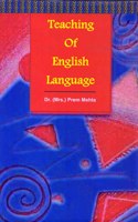 Teaching Of English Language  By Dr. Prem Mehta (Doaba House) 1688, Nai Sarkar, Delhi-110006