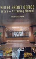 Hotel Front Office A To Z A Training Manual By Anant Kumar Verma Second Hand & Used Book