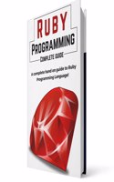 Ruby Programming Complete Guide